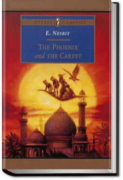 The Phoenix and the Carpet | E. Nesbit